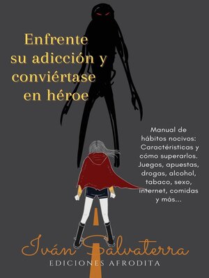 cover image of Enfrente su Adicción y Conviértase en Héroe